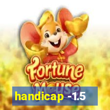 handicap -1.5