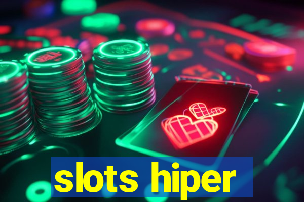 slots hiper