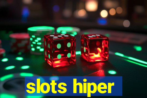 slots hiper