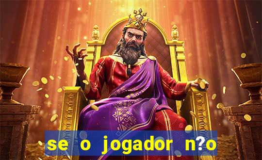 se o jogador n?o jogar anula a aposta betfair