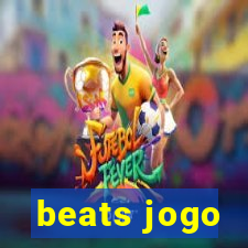 beats jogo