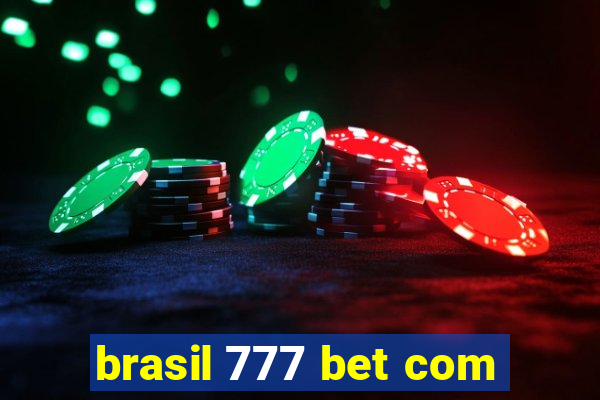 brasil 777 bet com