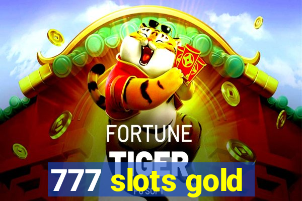 777 slots gold