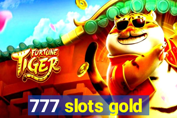 777 slots gold