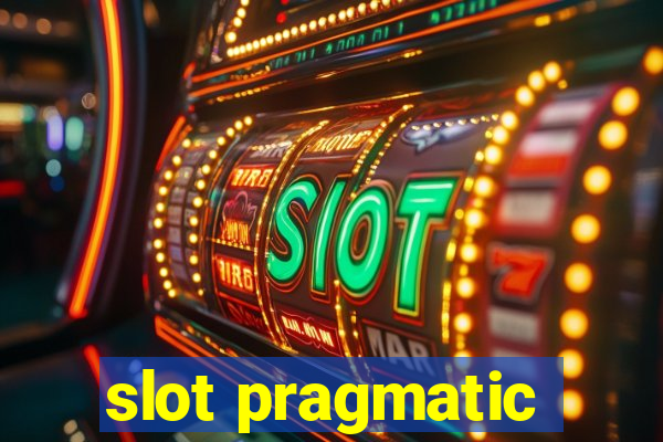 slot pragmatic