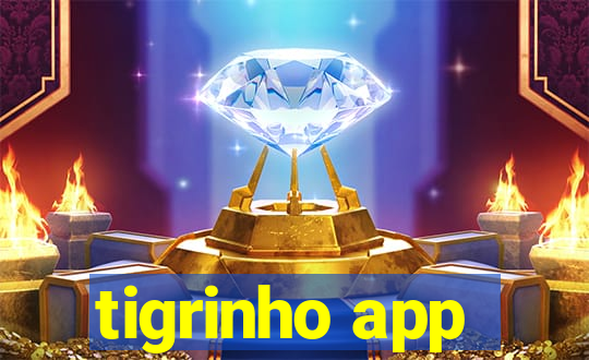 tigrinho app