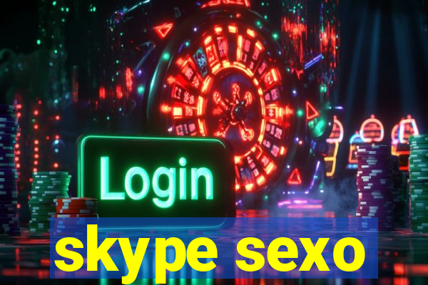 skype sexo