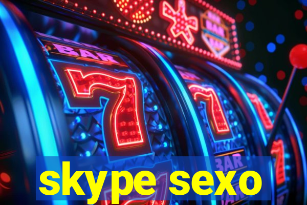 skype sexo