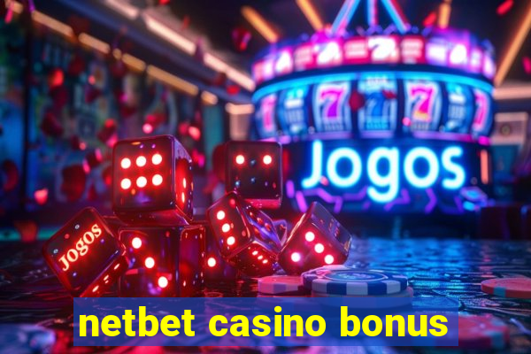 netbet casino bonus