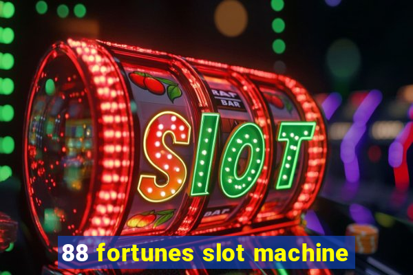 88 fortunes slot machine