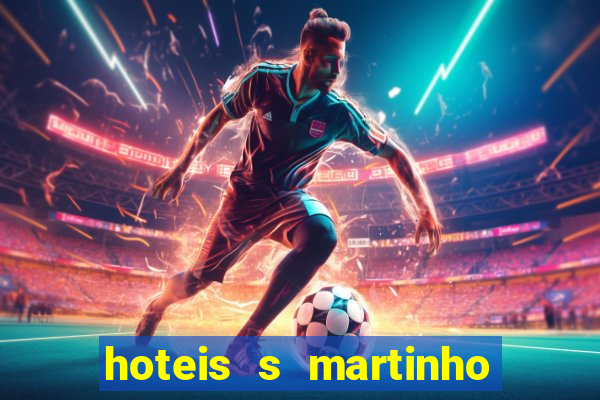 hoteis s martinho do porto