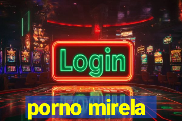 porno mirela