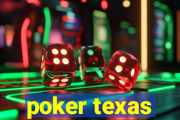 poker texas