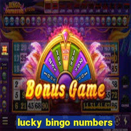 lucky bingo numbers