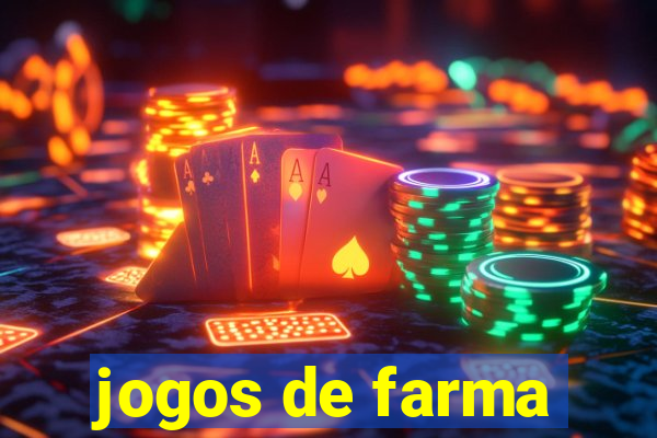 jogos de farma