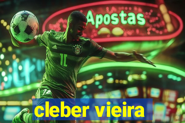 cleber vieira