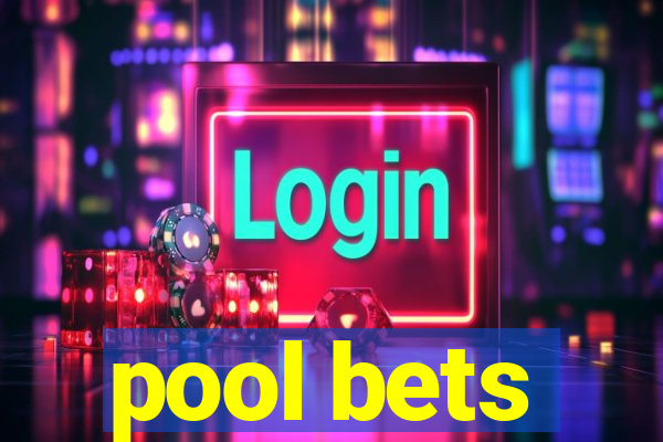 pool bets