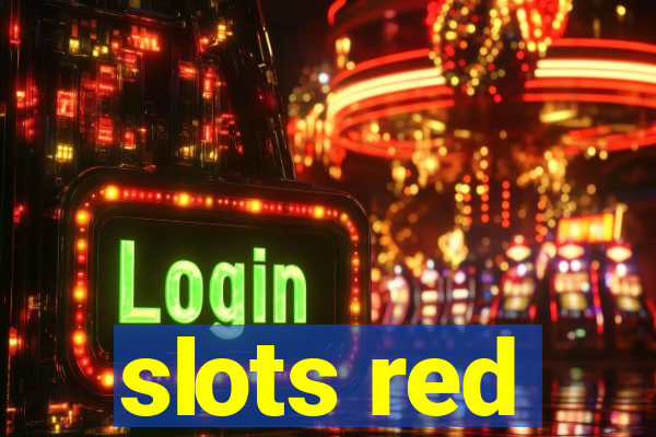 slots red