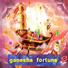 ganesha fortune minutos pagantes