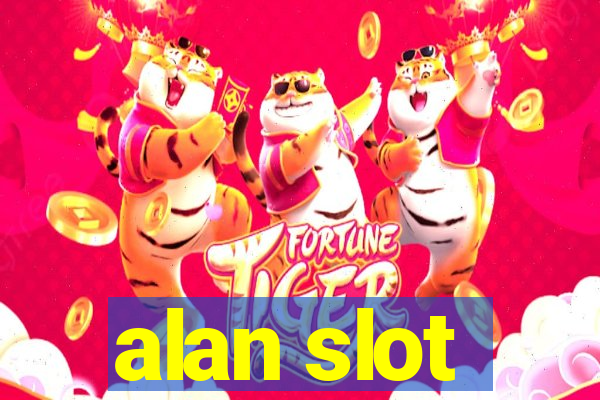 alan slot