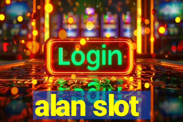 alan slot