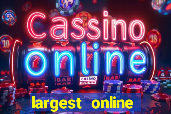 largest online casino in the world