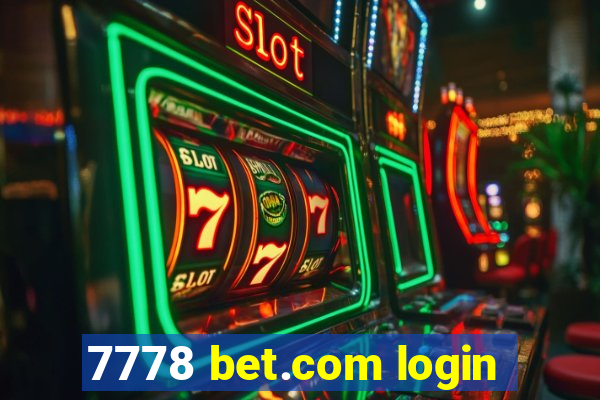 7778 bet.com login