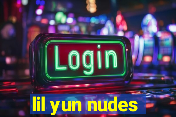 lil yun nudes