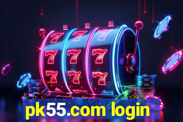 pk55.com login