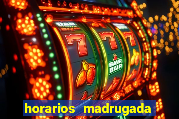 horarios madrugada fortune tiger