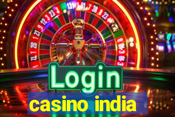 casino india