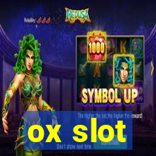 ox slot