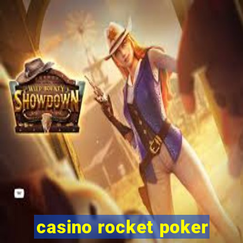 casino rocket poker