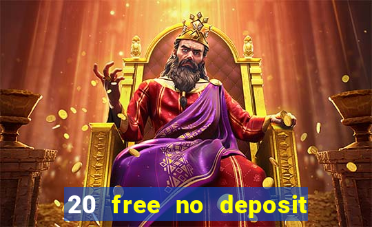 20 free no deposit casino uk 2017