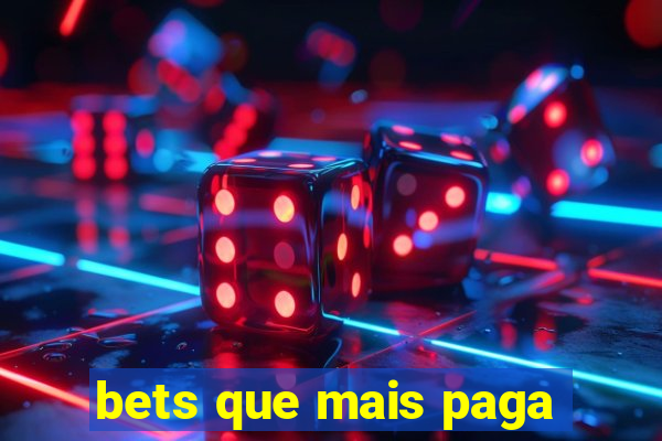 bets que mais paga