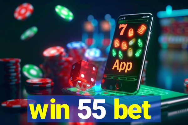 win 55 bet