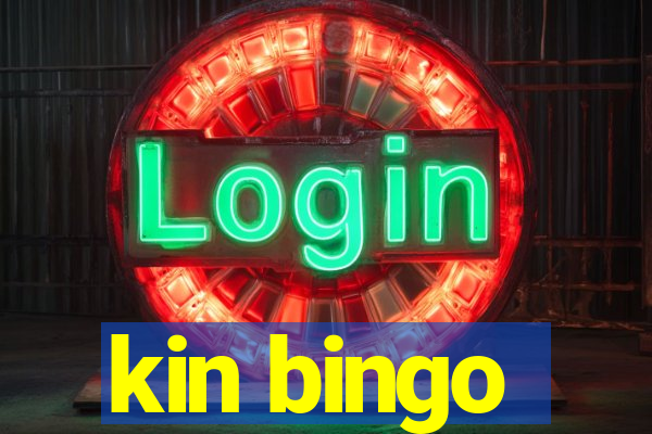 kin bingo