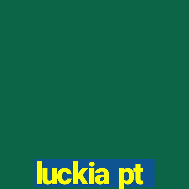 luckia pt