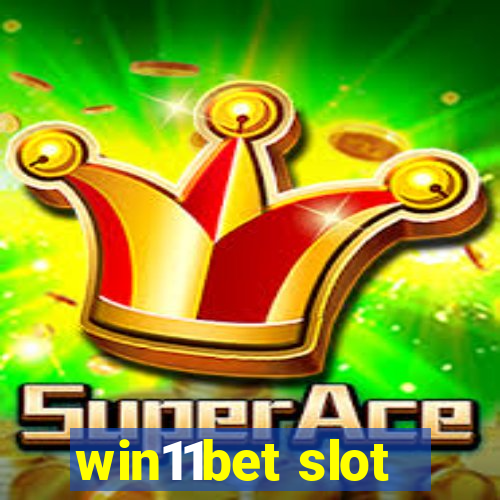 win11bet slot