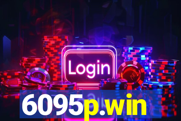 6095p.win