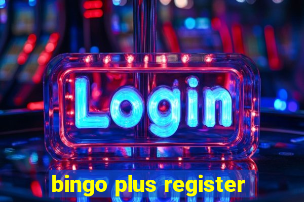 bingo plus register