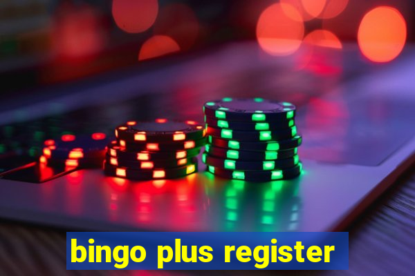 bingo plus register