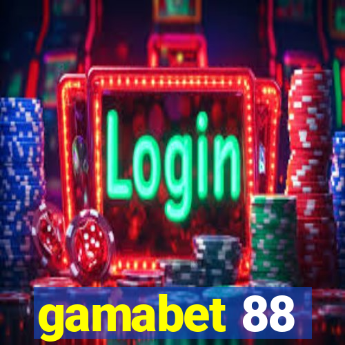 gamabet 88