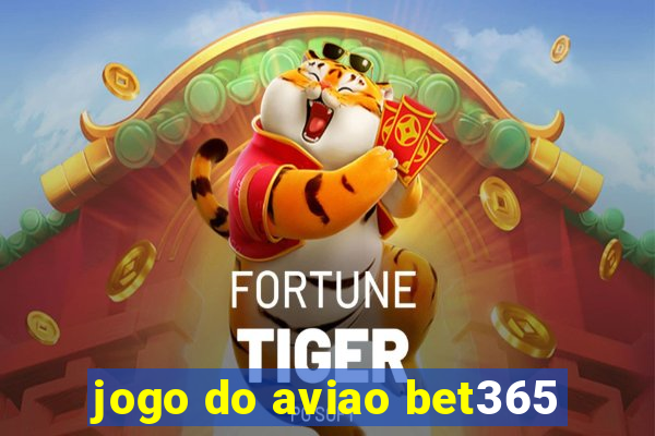 jogo do aviao bet365