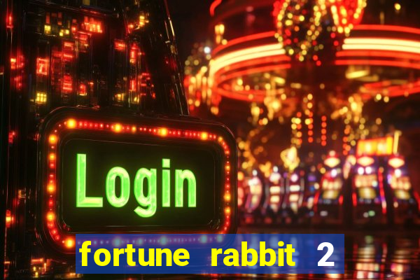 fortune rabbit 2 demo grátis