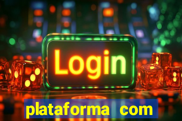 plataforma com bonus sem deposito