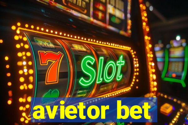 avietor bet