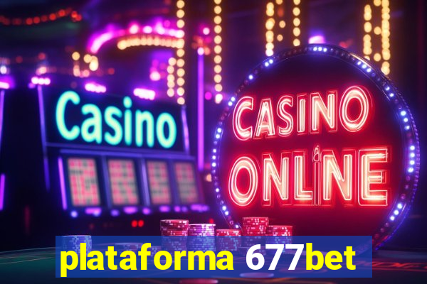 plataforma 677bet