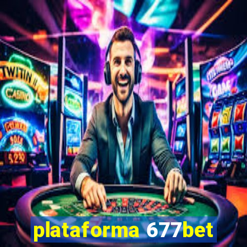 plataforma 677bet