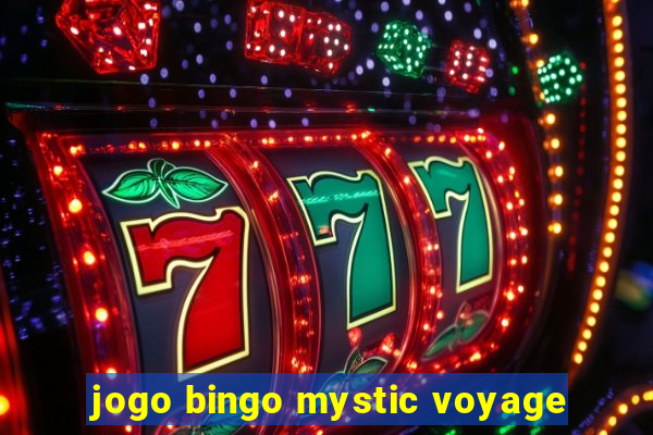 jogo bingo mystic voyage